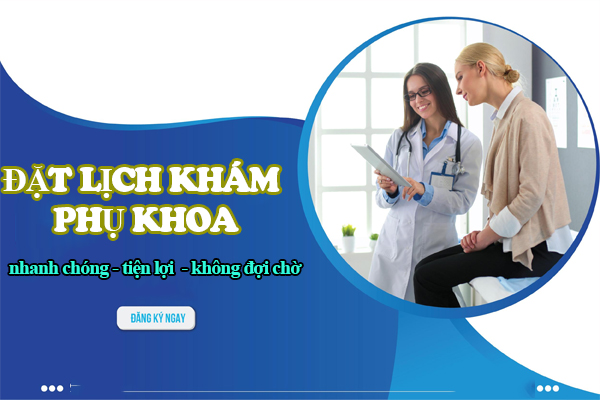 Khám phụ khoa ngoài giờ hành chính – Lựa chọn thông minh của phụ nữ bận rộn